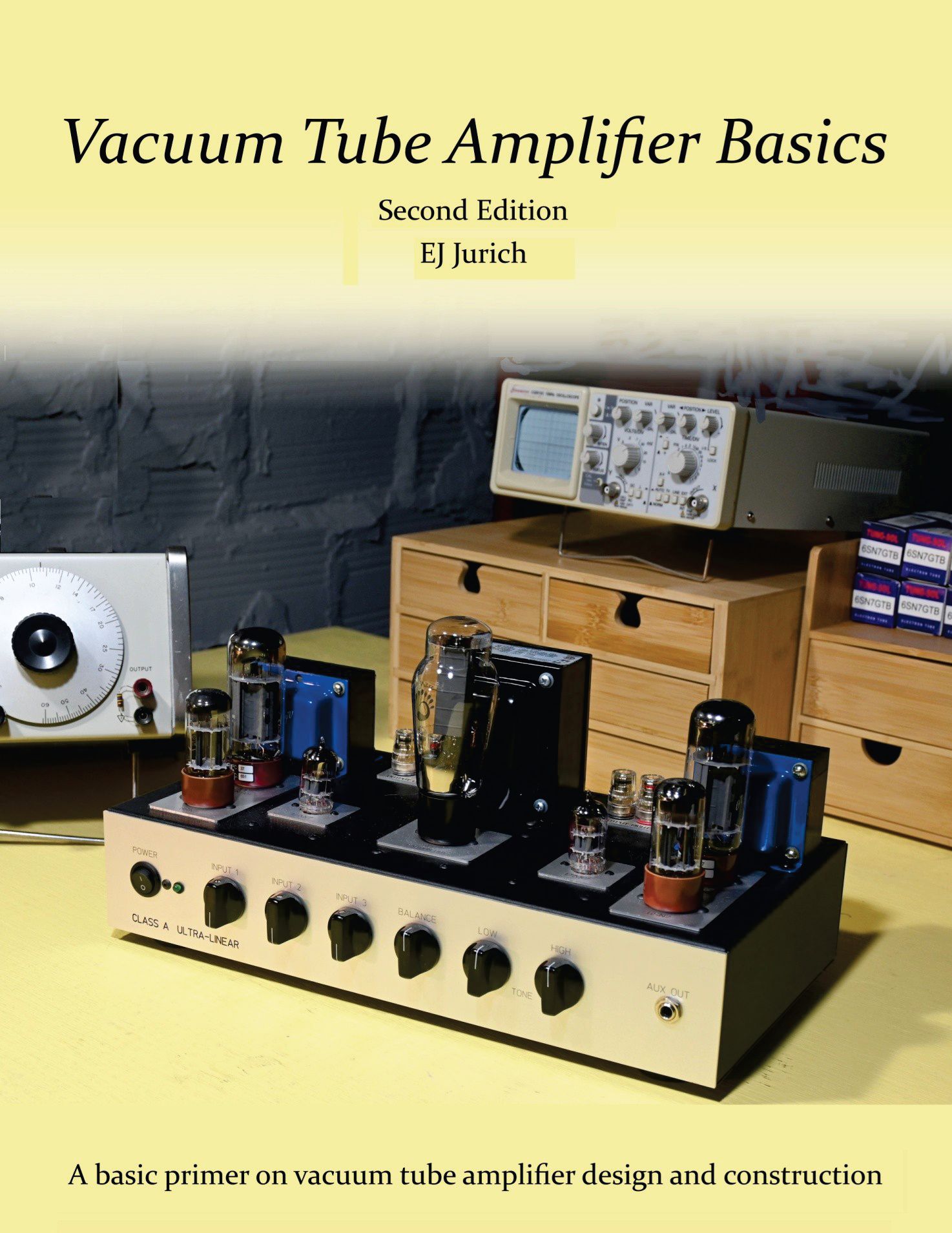 Vacuum Tube Amplifier Basics by EJ Jurich, a book for beginners. Second Edition with more detailed amplifier design and construction.